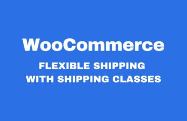 Unlocking Flexible Shipping with WooCommerce’s Shipping Classes